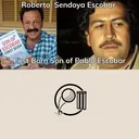 My father was Pablo Escobar | Roberto Sendoya Escobar | Cricket Discussion