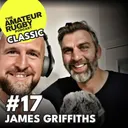 CLASSIC - And I worked out, I'd played for the only gay rugby team in LA! - James Griffiths - #17