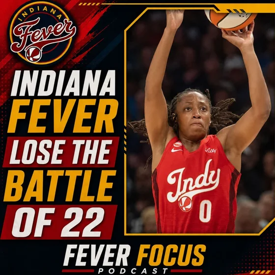 Fever Lose the War of the 22s - Fever Focus Podcast