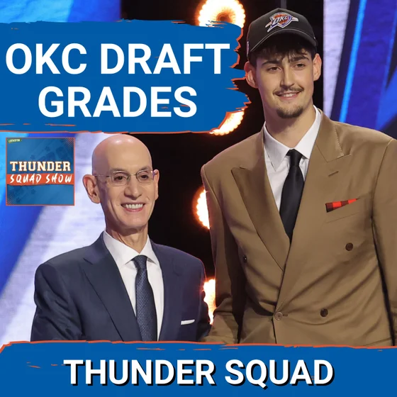 THUNDER SQUAD SHOW: OKC NBA Draft GRADES + Aday Mara, Bennett Stirtz & Otega Oweh Scouting Reports