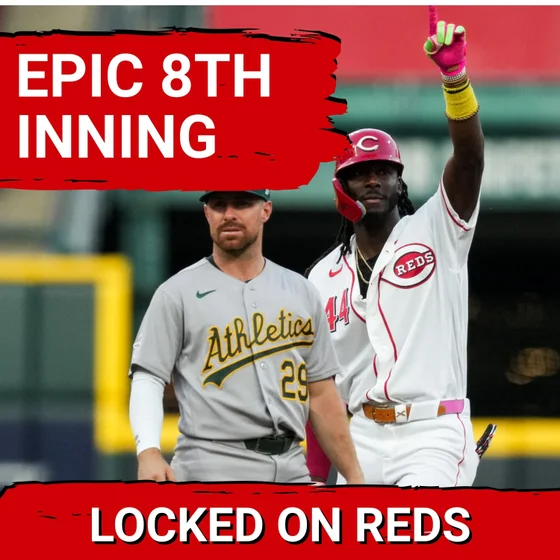 REDS POSTCAST: Elly De La Cruz, Sal Stewart LEAD the Cincinnati Reds to DRAMATIC Victory over A's