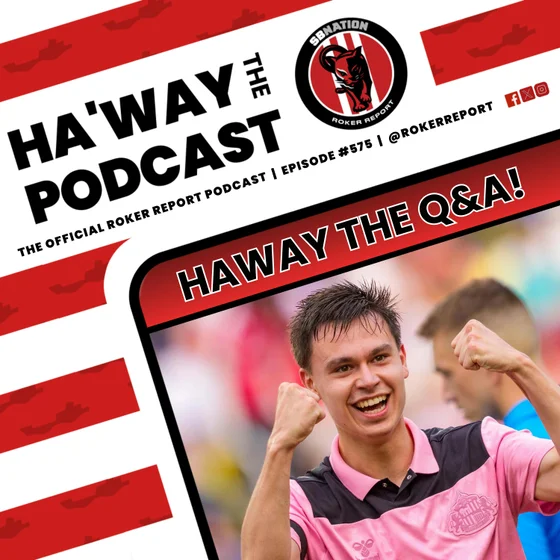 HAWAY THE Q&A | Transfers, Sunderland’s Ambitions & Team Selections