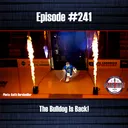 Episode #241 - The Bulldog Is Back