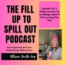 Ep: 114: 5 Things You Can Do to Realign, Reset & Fill Your Cup This Fall