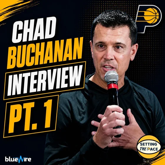 Chad Buchanan Interview Pt. 1: Oubre, Nance & Jarace's Next Step