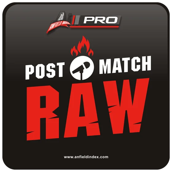 Post Match Raw: FRUSTRATION BUT POSITIVES