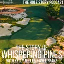 The Story of Whispering Pines with Kelly Miller & Kyle Franz
