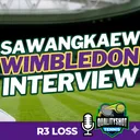 "I Think I Will Play More On Grass!" - Mananchaya Sawangkaew After R3 Loss | Wimbledon 2026
