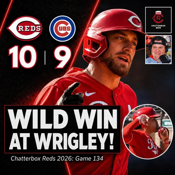 Gamed 135 - Reds 10, Cubs 9 (Reds Comeback and Win WILD Game at Wrigley_