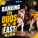 Pacers Reveal Gold Pinstripes + Ranking the East’s Best Duos Pt. 1