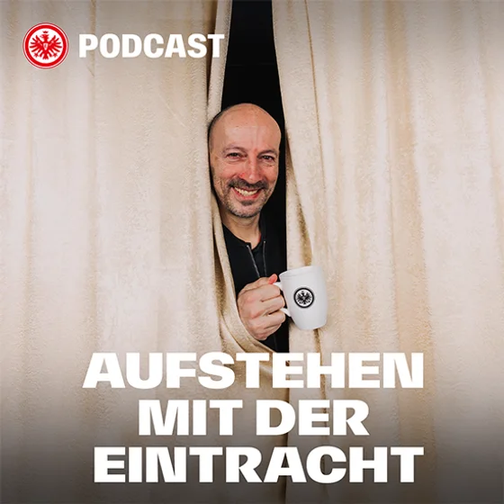 „2025 war das lehrreichste Jahr in meinem Leben“ – Aufstehen mit der Eintracht (mit Nnamdi Collins, Marc und Lars)