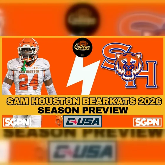 Sam Houston Bearkats 2026 Team Preview | The College Football Experience (Ep. 3105)