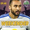 The Weekender ep. 48 | Planet FPL 2026/27