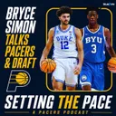Bryce Simon Breaks Down the Top 4 + Pacers Future Outlook