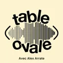 Table Ovale avec Alex Arrate (S3 E14)
