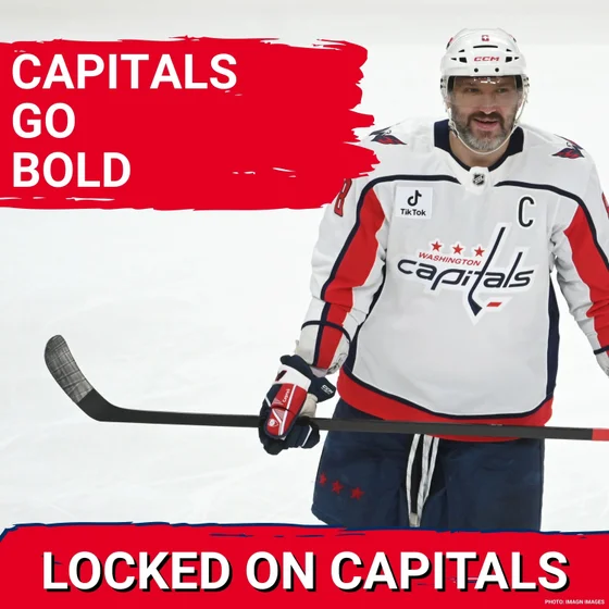 ALL IN: Capitals’ Blockbuster Offseason PROPELS Alex Ovechkin to CHASE Another Stanley Cup