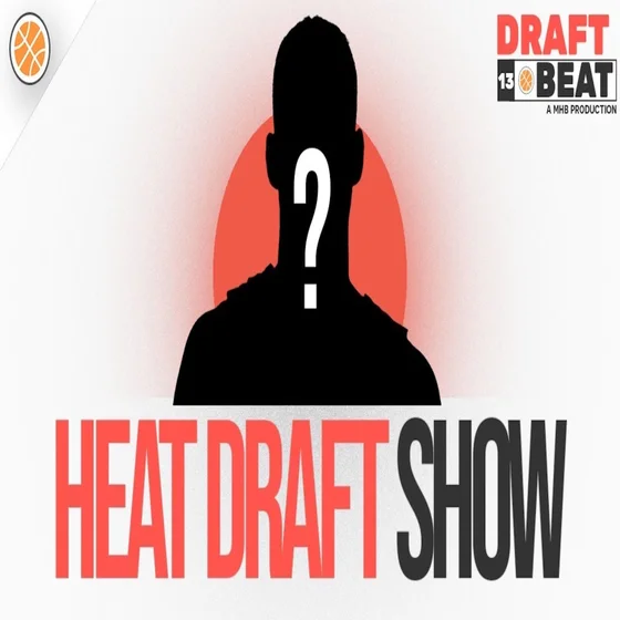 693: NBA Draft: Heat Move UP & Draft Ryan Conwell!
