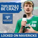 Cooper Flagg's Leap Would Push Dallas Mavericks Into Contention | Future Dallas Mavericks Headlines