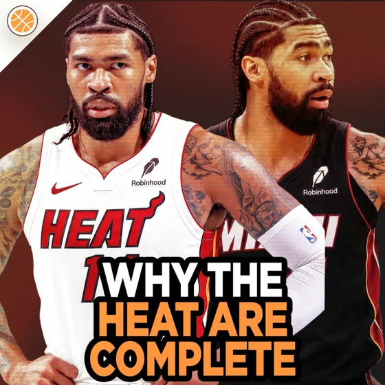 706: Why The Miami Heat are Completed