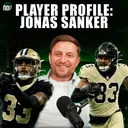 How much will Jonas Sanker define the Saints' season? | FULL BREAKDOWN