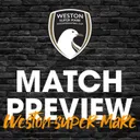 Match Preview #41 - Weston (H)