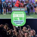 Historic Black Ferns Win, Fiji Thriller, Canada FISU Crown, and Quins Queens Take Embu 7s | WRR 262