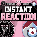 Raw Reaction: Inter Miami defeats the Colorado Rapids, 3-2