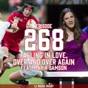 Episode 268: Falling in Love, Over and Over Again feat. Maria Samson