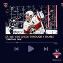Territory Talk: Vibe Check Through 4 Games (Ep. 413)