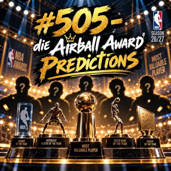 #505 - die Airball Award Predictions