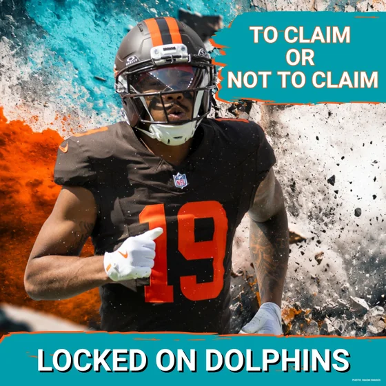 To Claim Or Not To Claim & One Last Tua Time For The Miami Dolphins