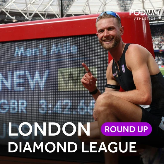Round-Up | Full London Diamond League review after Josh Kerr makes mile history