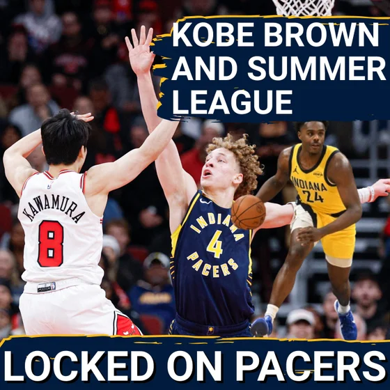 Why Indiana Pacers signed Kobe Brown to two-way, what it means for other two-ways, more Larry Nance