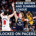 Why Indiana Pacers signed Kobe Brown to two-way, what it means for other two-ways, more Larry Nance