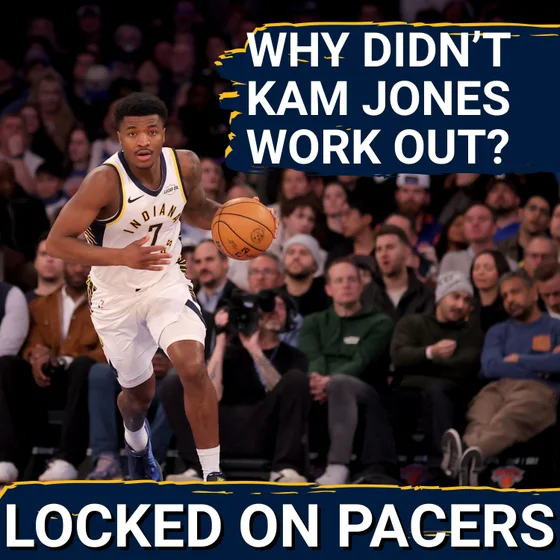 Why didn't Kam Jones pan out for the Indiana Pacers? And why not trade for Thunder salary castoffs?