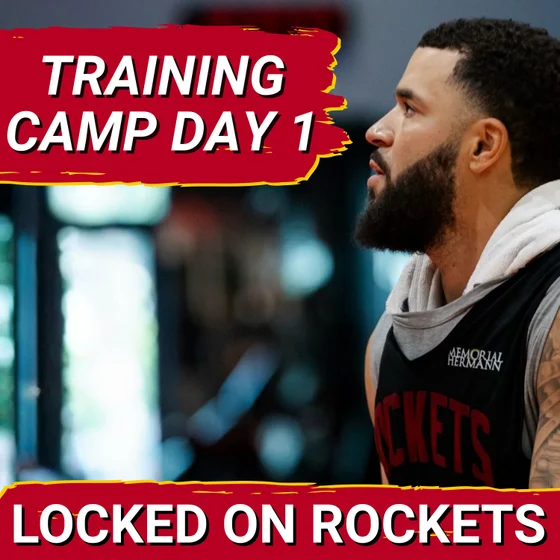 Rockets Training Camp | Clutch EXECUTION Focus, Fred VanVleet EASING In, Marcus Smart CULTURE Fit