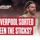 Are Liverpool Sorted Between The Sticks?: TAW Unwrapped
