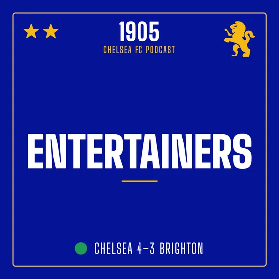 Chelsea 4–3 Brighton | Entertainers