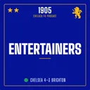 Chelsea 4–3 Brighton | Entertainers
