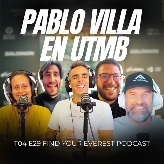 ASÍ HA SIDO LA PREPARACIÓN DE PABLO VILLA PARA EL UTMB + CONSULTORIO NUTRICIÓN DEPORTIVA| FIND YOUR EVEREST PODCAST
