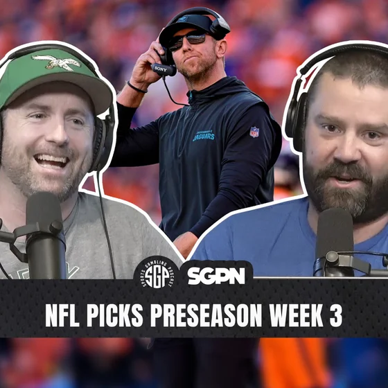 NFL Picks Preseason Week 3 (Ep. 2667)