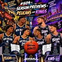 #504 Season Previews - Pelicans und Kings