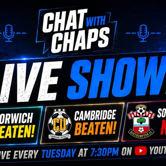 The Midweek LIVE | THREE WINS ON THE BOUNCE! Norwich & Cambridge Reaction + Southampton Preview 🦁
