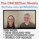 The CRICKETher Weekly – Episode 321: New Zealand Win; Blaze Dominate; World Cup Squads