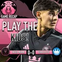 The Kids Deliver Inter Miami a Road Point in Charlotte | 221