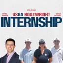 USGA Boatwright Internship (Feat. GCGA Interns & Daniel Magen)