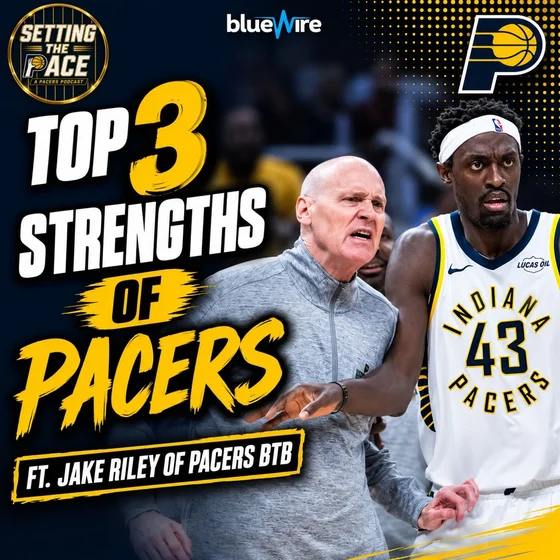 Top 3 Strengths of the Pacers Ft. Jake Riley of Pacers BTB