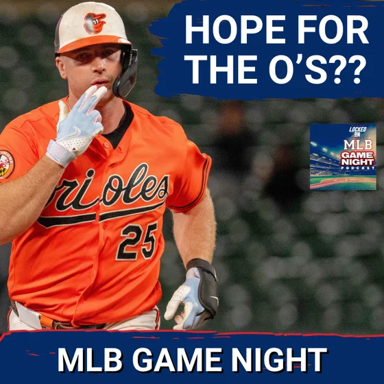 MLB GAME NIGHT: Pete Alonso Reaches 40 HOME RUNS, Can Baltimore Orioles KEEP Playoff Hopes ALIVE?