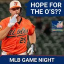 MLB GAME NIGHT: Pete Alonso Reaches 40 HOME RUNS, Can Baltimore Orioles KEEP Playoff Hopes ALIVE?