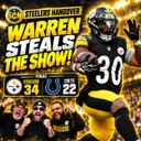 Steelers Hangover: Warren Steals the Show! Steelers Put Away the Colts